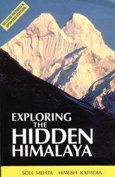 Harish Kapadia, Soli Mehta, Exploring the Hidden Himalaya